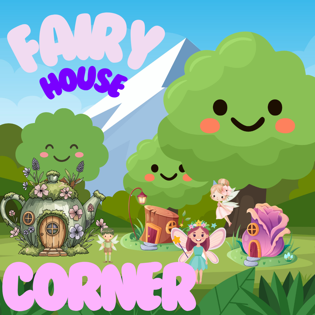 Fairy House Corner